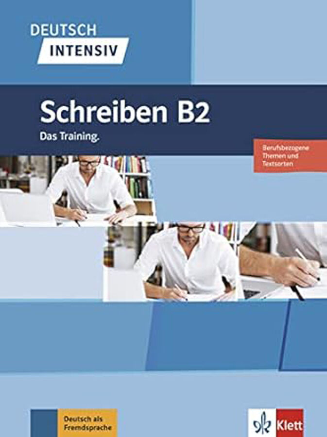 Deutsch Intensiv, Intensivtrainer Schreiben B2