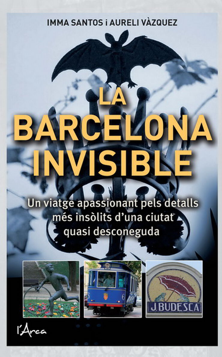 Barcelona invisible, La