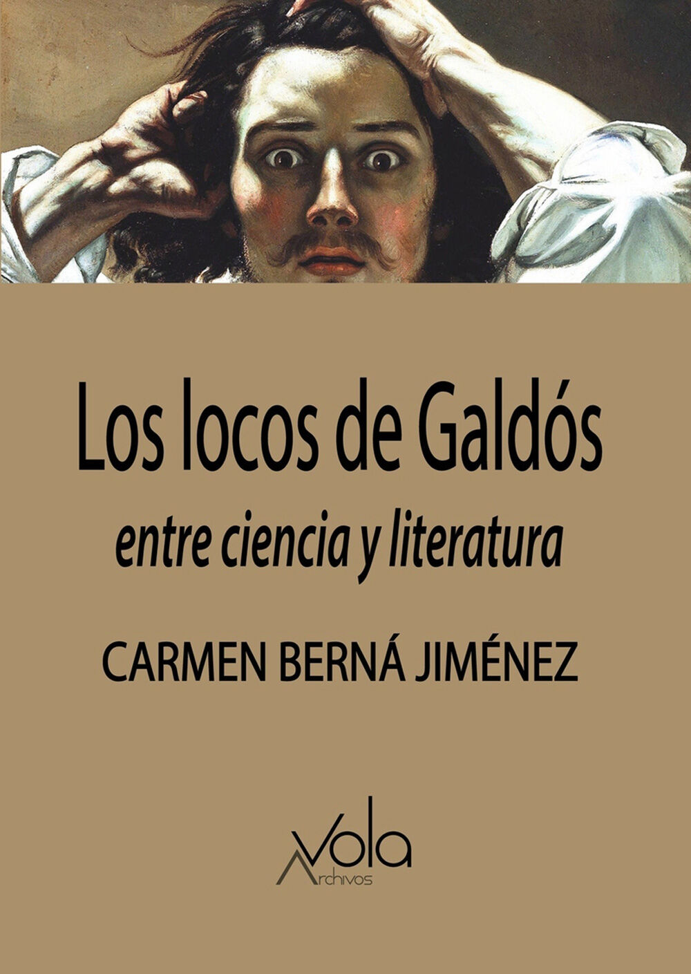 Los locos de Gald&oacute;s
