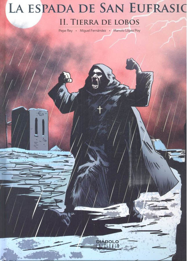 La espada de San Eufrasio  02: Tierra de lobos