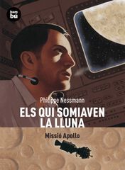 Qui somiaven la lluna, Els Qui somiaven la lluna, Els