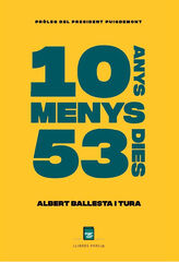 Deu anys menys cinquanta-tres dies