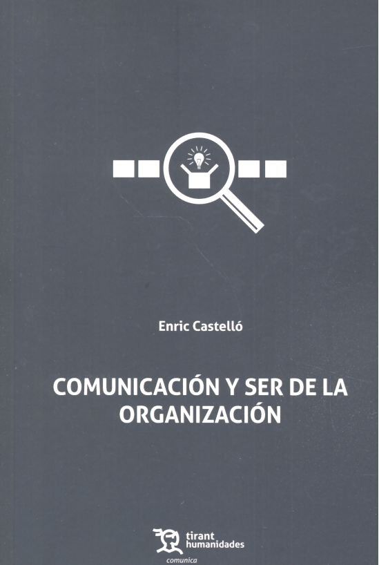 Comunicaci&oacute;n y ser de la organizaci&oacute;n