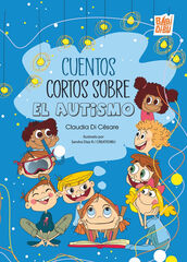 Cuentos cortos sobre el autismo Cuentos cortos sobre el autismo