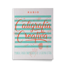 Caligrafía creativa 1. Manual para enamorados de la buena letra Caligrafía creativa 1. Manual para enamorados de la buena letra