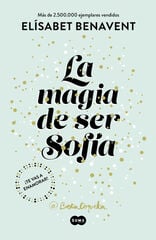 La Magia de ser Sofía La Magia de ser Sofía