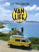 Vanlife: Vivir por libre Vanlife: Vivir por libre
