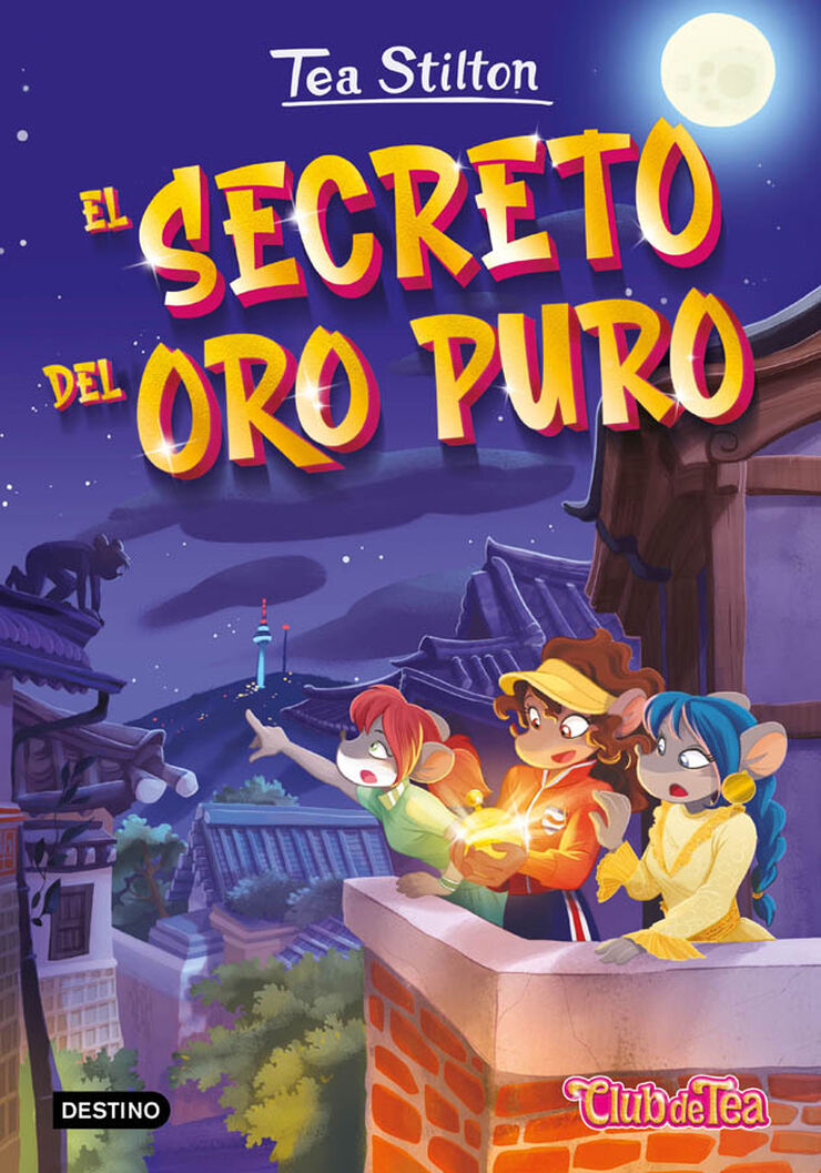 Tea Stilton 49. El secreto del oro puro