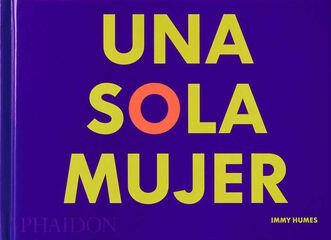 Una sola mujer Una sola mujer