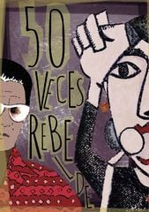 50 veces rebelde 50 veces rebelde