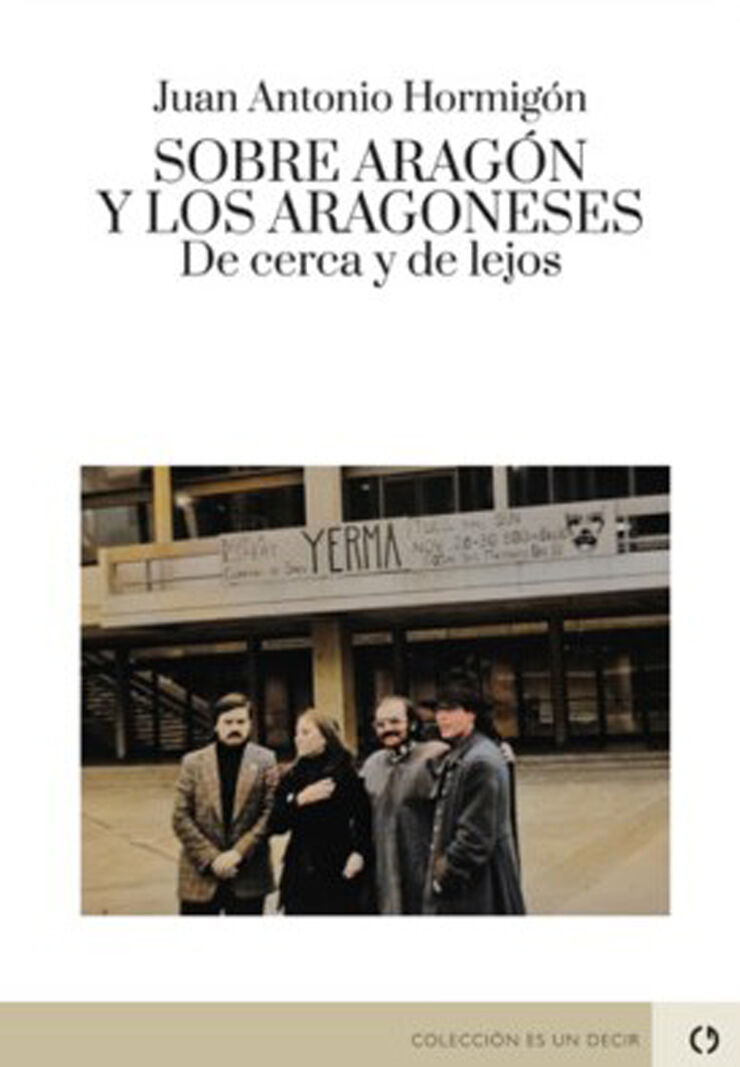Sobre Aragón y los aragoneses: De cerca y de lejos