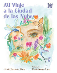 Mi Viaje a la Ciudad de las Nubes Mi Viaje a la Ciudad de las Nubes