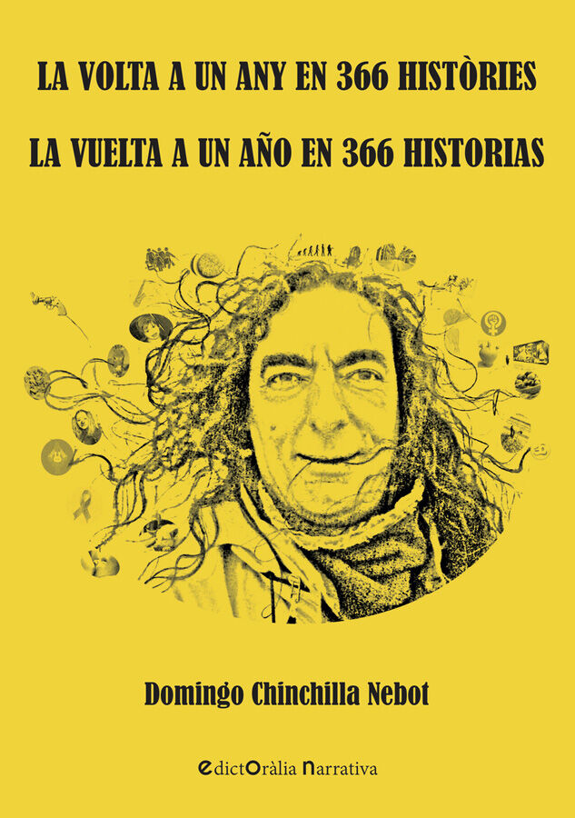 La vuelta a un a&ntilde;o en 366 historias / La volta a un any en 366 hist&ograve;ries