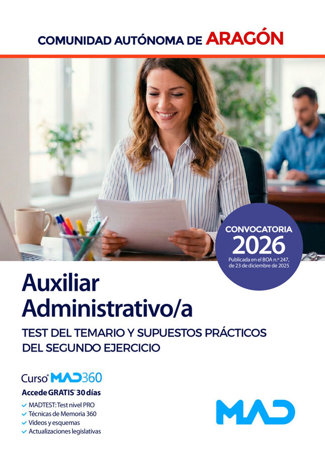 Auxiliar Administrativo/a de la Comunidad Aut&oacute;noma de Arag&oacute;n. Test del temario y supuestos pr&aacute;cticos del segundo ejercicio