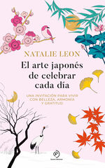 El arte japonés de celebrar cada día El arte japonés de celebrar cada día