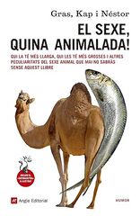 Sexe quina animalda, El