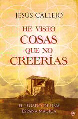 He visto cosas que no creerías He visto cosas que no creerías