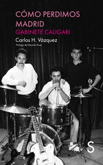Cómo perdimos Madrid