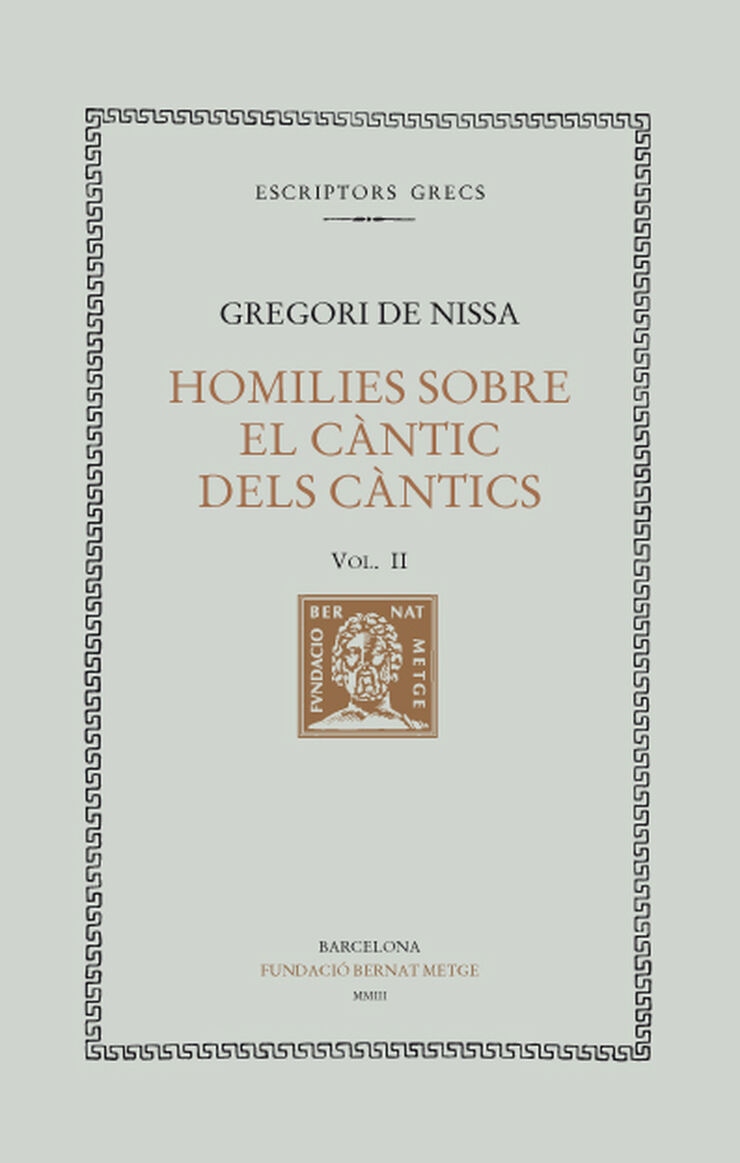 Homilies sobre el Càntic dels Càntics, vol. II