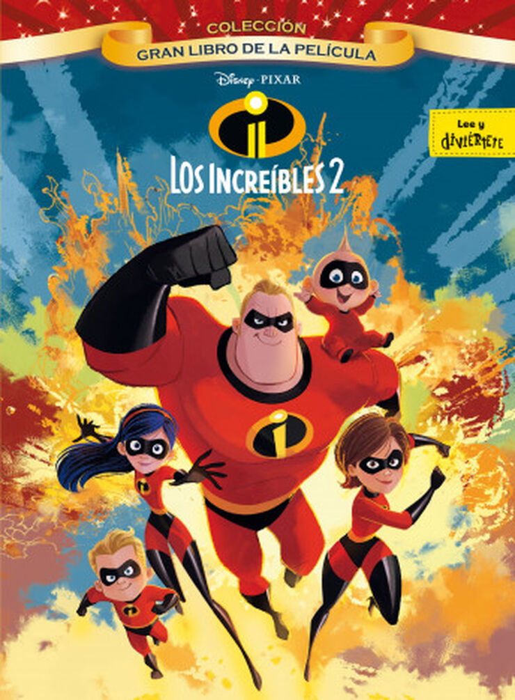 Los Increíbles 2. Gran libro de la película