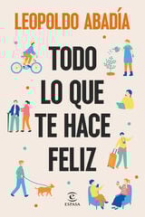 Todo lo que te hace feliz Todo lo que te hace feliz