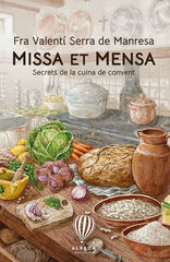 Missa et mensa. Secrets de la cuina de convent