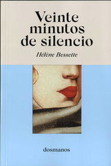 Veinte minutos de silencio Veinte minutos de silencio