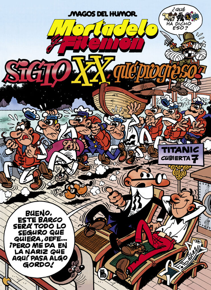 Mortadelo y Filemón. El siglo XX, ¡qué progreso! (Magos del Humor 81) Mortadelo y Filemón. El siglo XX, ¡qué progreso! (Magos del Humor 81)
