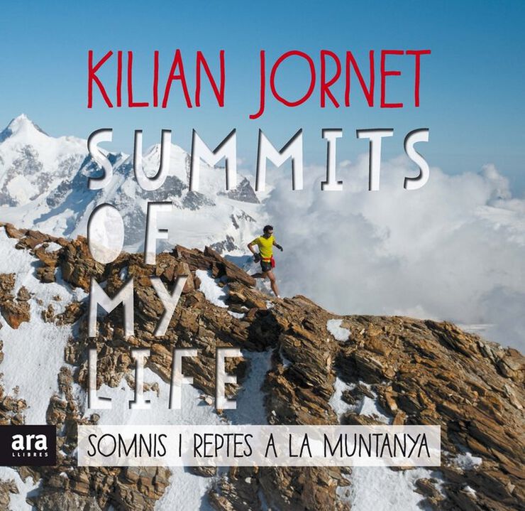Summits of my life.Somnis i reptes a la