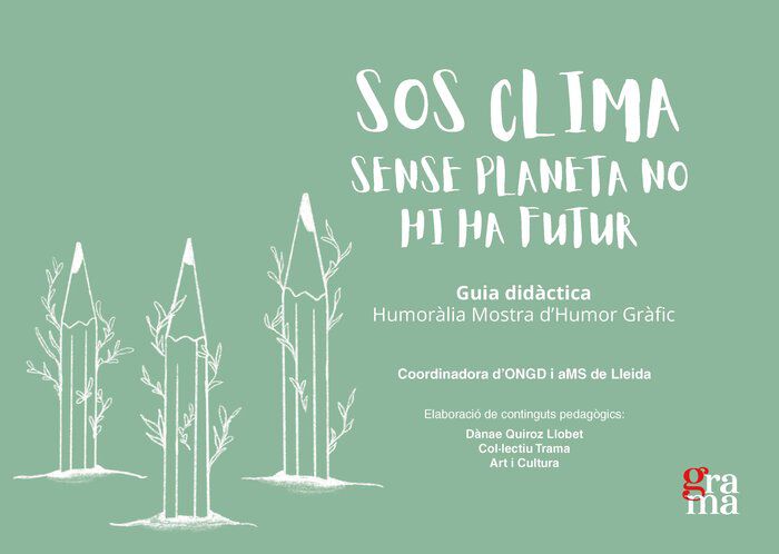 SOS Clima. Sense planeta no hi ha futur
