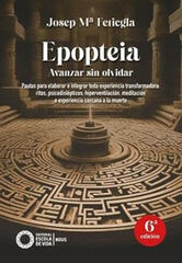 Epopteia: Avanzar sin olvidar Epopteia: Avanzar sin olvidar