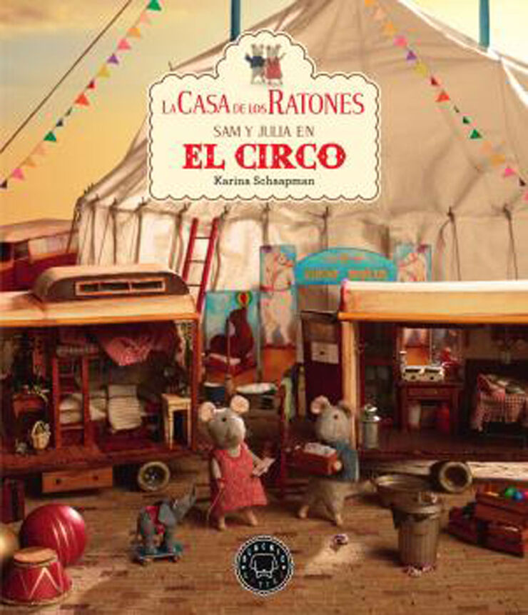 La casa de los ratones. Sam y Julia en el circo