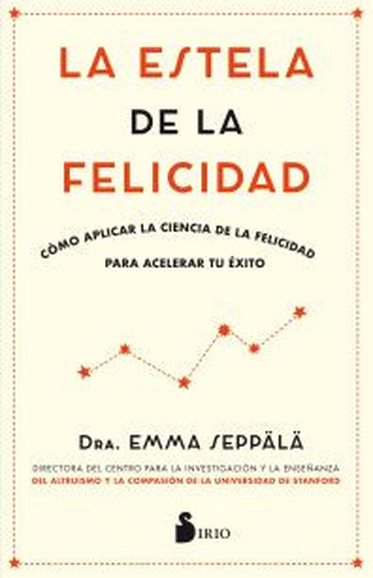 ESTELA DE LA FELICIDAD, LA