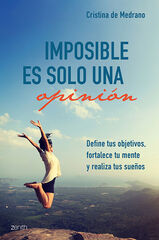 Imposible es solo una opinión Imposible es solo una opinión