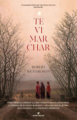 Te vi marchar Te vi marchar