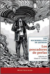 PESCADORES DE PERLAS. LOS MICRORRELATOS