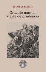 Oráculo Manual Y Arte De Prudencia Oráculo Manual Y Arte De Prudencia