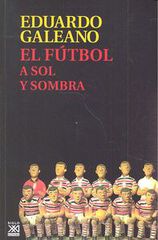 El Fútbol a sol y sombra