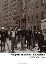 Un país anomenat La Marina Un país anomenat La Marina