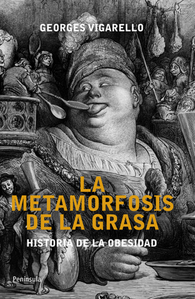 Metamorfósis de la grasa, Las