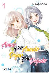 Amar y ser amado, dejar y ser dejado 01 Amar y ser amado, dejar y ser dejado 01