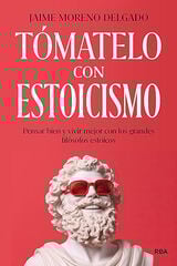 Tómatelo con estoicismo Tómatelo con estoicismo