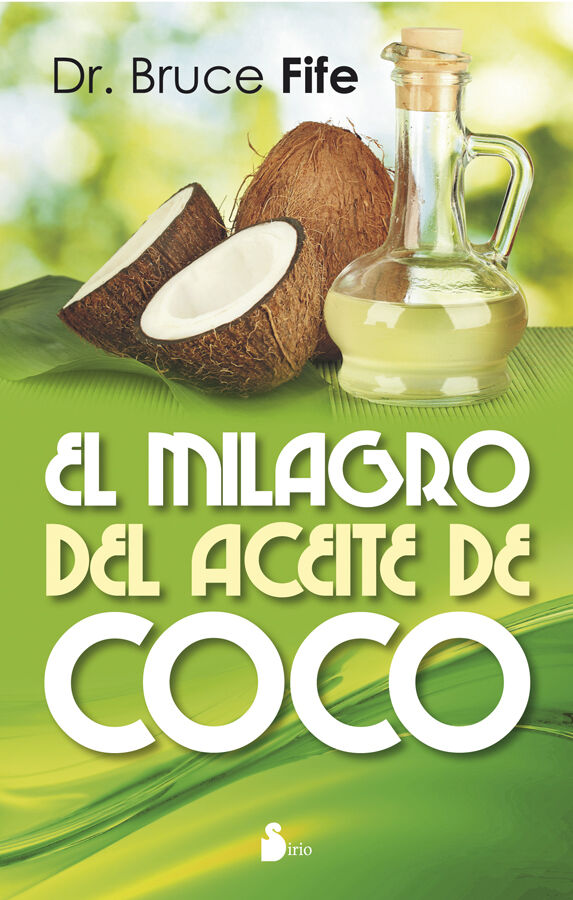 Milagro del aceite de coco, El