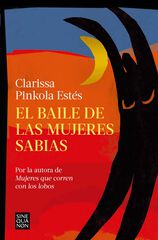 El baile de las mujeres sabias El baile de las mujeres sabias
