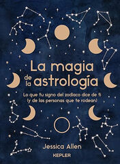 La magia de la astrología La magia de la astrología