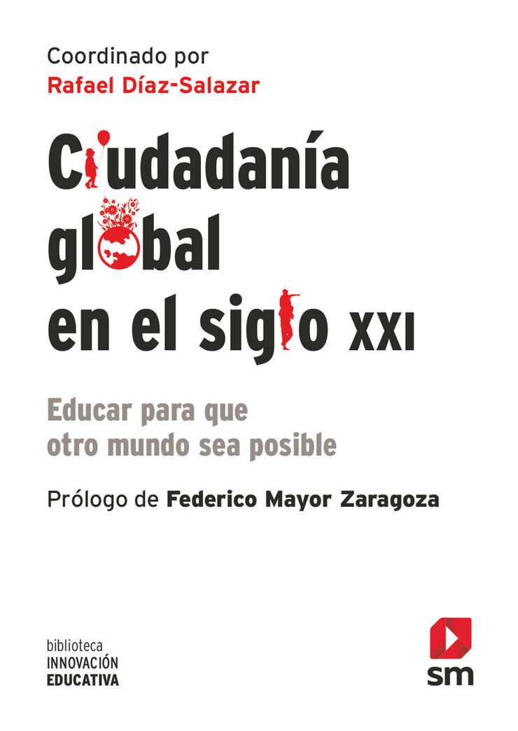 Ciudadanía global del siglo XXI: Educar para que otro mundo sea posible