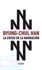La crisis de la narración La crisis de la narración