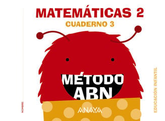 Matem&aacute;ticas ABN. Nivel 2. Cuaderno 3.