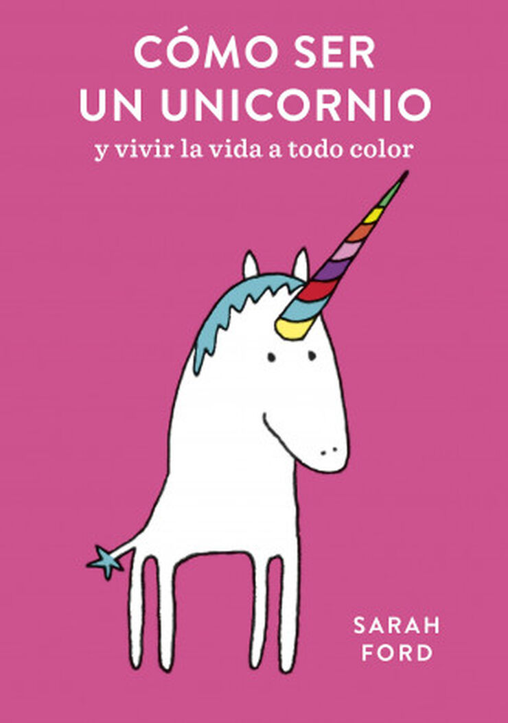 Cómo ser un unicornio