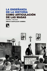La enseñanza de la historia como articulación de las masas La enseñanza de la historia como articulación de las masas